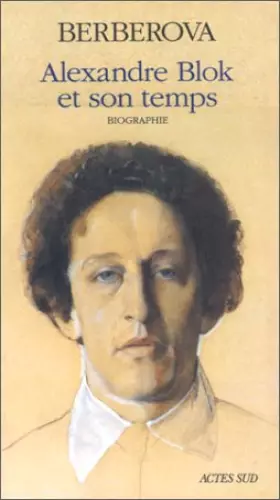 Couverture du produit · Alexandre Blok et son Temps