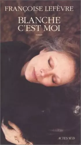 Couverture du produit · Blanche, c'est moi