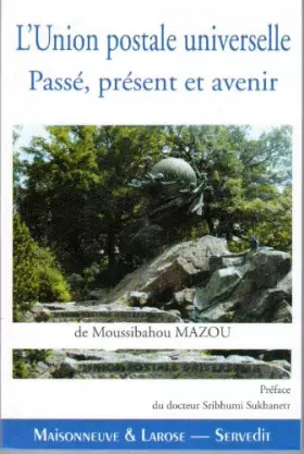 Couverture du produit · L'Union postale universelle - Passé, présent et avenir
