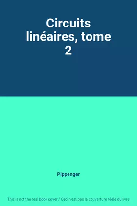 Couverture du produit · Circuits linéaires, tome 2