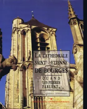 Couverture du produit · La cathédrale saint-etienne de bourges