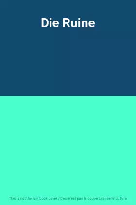 Couverture du produit · Die Ruine