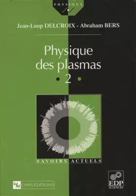 Couverture du produit · Physique des plasmas, volume 2