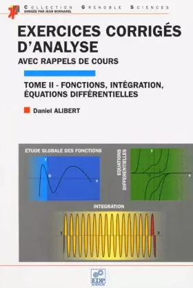 Couverture du produit · EXERCICES CORRIGES D ANALYSE TOME II :FONCTIONS,INTEGRATIONS