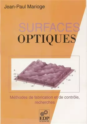 Couverture du produit · Surfaces optiques : méthodes de fabrication et de contrôle, recherches