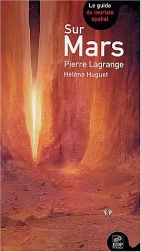 Couverture du produit · Sur Mars : Le Guide du touriste spatial