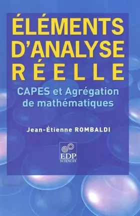 Couverture du produit · Elements d'analyse réelle : CAPES et agrégation de mathématiques