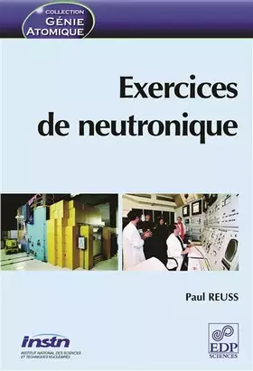 Couverture du produit · Exercices de neutronique