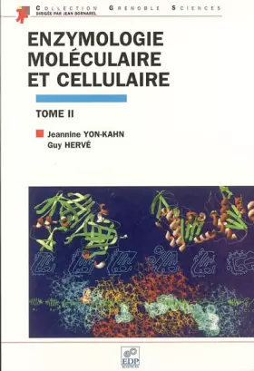 Couverture du produit · Enzymologie moléculaire et cellulaire : Tome 2