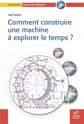 Couverture du produit · Comment construire une machine à explorer le temps ?