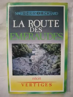 Couverture du produit · La route des émeraudes