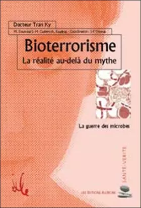 Couverture du produit · Bioterrorisme - Réalité au-delà du mythe
