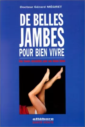 Couverture du produit · De belles jambes pour bien vivre