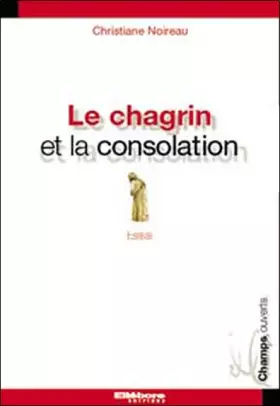 Couverture du produit · Le chagrin et la consolation