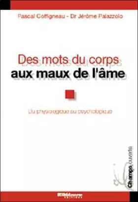 Couverture du produit · Des mots du corps aux maux de l'âme