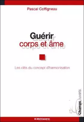 Couverture du produit · Guérir corps et âme