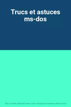 Couverture du produit · Trucs et astuces ms-dos