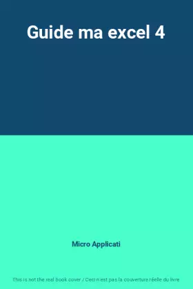 Couverture du produit · Guide ma excel 4