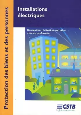 Couverture du produit · Installations électriques : Conception, réalisation, entretien, mise en conformité