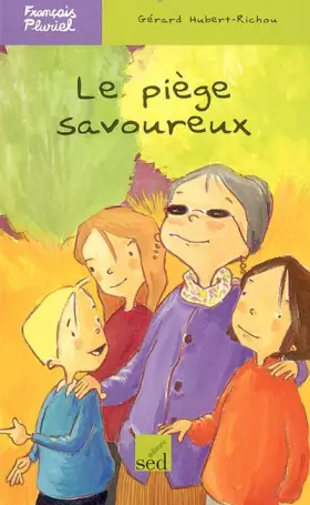 Couverture du produit · Le piège savoureux