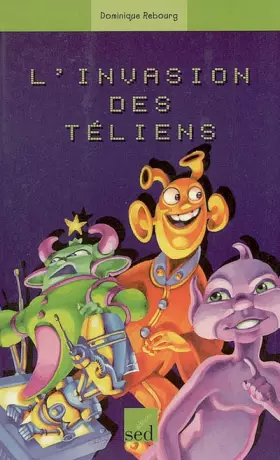 Couverture du produit · L'invasion des Téliens