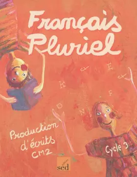Couverture du produit · Production d'écrits CM2 cycle 3