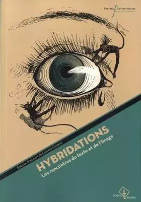 Couverture du produit · HYBRIDATIONS: LES RENCONTRES DU TEXTE ET DE L4IMAGE