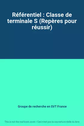 Couverture du produit · Référentiel : Classe de terminale S (Repères pour réussir)