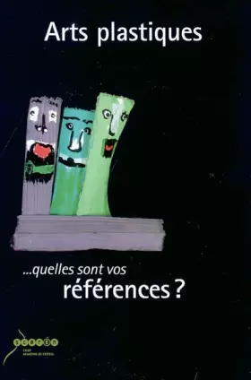 Couverture du produit · Arts plastiques... quelles sont vos références?