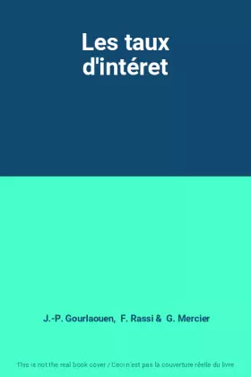 Couverture du produit · Les taux d'intéret