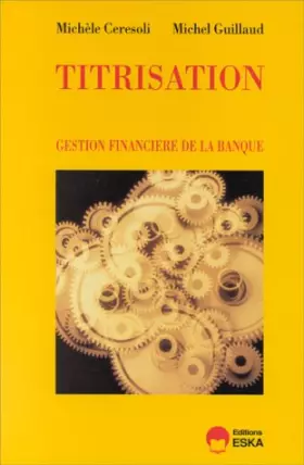 Couverture du produit · Titrisation, gestion financière de la banque