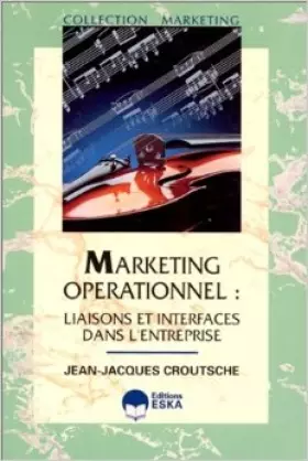 Couverture du produit · Marketing opérationnel : liaisons et interfaces dans l'entreprise