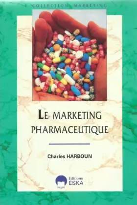Couverture du produit · Le marketing pharmaceutique