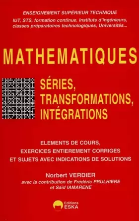 Couverture du produit · Mathématiques : Séries, transformations, intégrations