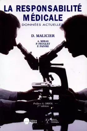 Couverture du produit · La responsabilité médicale : données actuelles, 2e édition