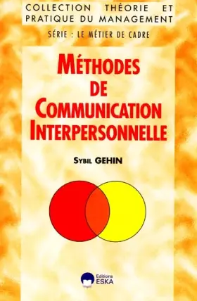 Couverture du produit · Méthodes de communication interpersonnelle, série : le métier de cadre