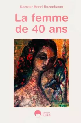 Couverture du produit · La femme de 40 ans
