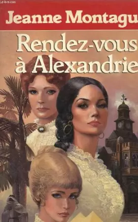 Couverture du produit · rendez-vous à alexandrie