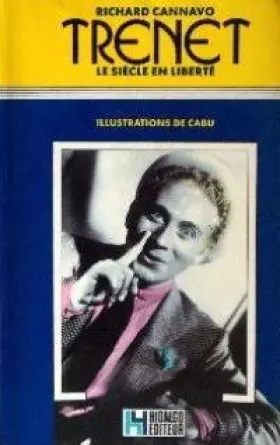 Couverture du produit · Trenet, le siècle en liberté