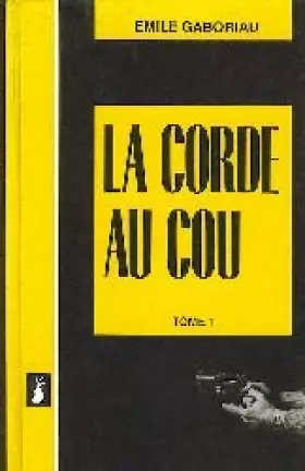 Couverture du produit · La corde au cou (Tomes 1 et 2)