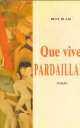 Couverture du produit · Que vive Pardaillan