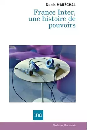 Couverture du produit · France Inter, une histoire de pouvoirs