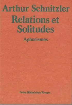 Couverture du produit · Relations et solitudes / aphorismes