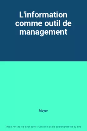 Couverture du produit · L'information comme outil de management