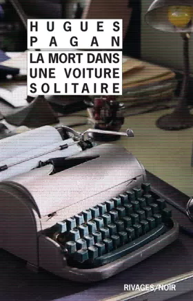 Couverture du produit · La mort dans une voiture solitaire
