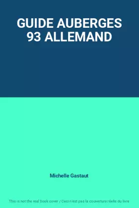 Couverture du produit · GUIDE AUBERGES 93 ALLEMAND