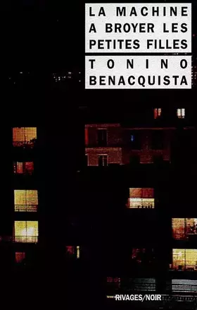 Couverture du produit · La Machine à broyer les petites filles