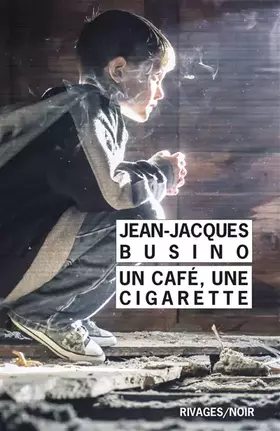 Couverture du produit · Un café, une cigarette