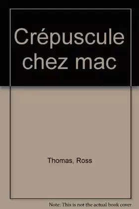 Couverture du produit · Crépuscule chez Mac