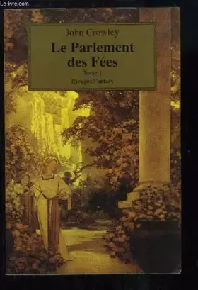 Couverture du produit · Le Parlement des fées, Tome 1 :